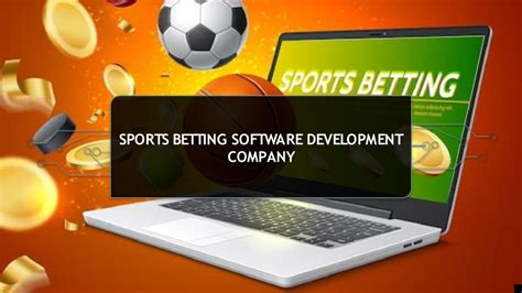 SPORTS BETTING SOFTWARE DEVELOPMENT COMPANY.